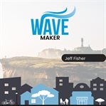 Wave Maker cover image