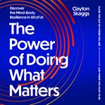 The Power of Doing What Matters cover image