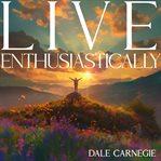 Live Enthusiastically! cover image