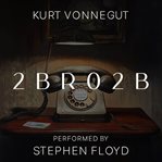 2 B R 0 2 B cover image