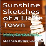 Sunshine Sketches of a Little Town cover image