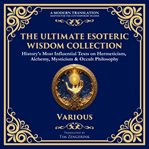 The Ultimate Esoteric Wisdom Collection cover image
