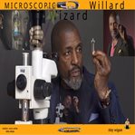Microscopic Wizard Willard cover image