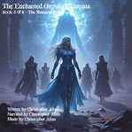 The Enchanted Grove of Lumina cover image