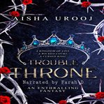 Trouble Throne cover image