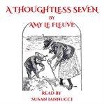 A Thoughtless Seven cover image