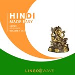 Hindi Made Easy - Lower Beginner - Volume 1 of 3 cover image