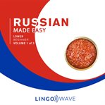 Russian Made Easy - Lower Beginner - Volume 1 of 3 cover image