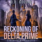 Reckoning of Delta Prime cover image