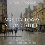 Mrs. Dalloway in Bond Street cover image