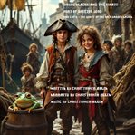 Young Blackbeard the Pirate - Port of Bristol 1690 cover image