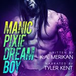 Manic Pixie Dream Boy cover image