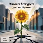 Discover How Great You Really Are cover image