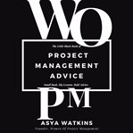 The Little Black Book of Project Management Advice cover image