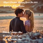Miguel & Elizabeth- Newquay Beach Tales 2024 cover image