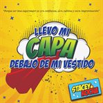 Llevo Mi Capa Debajo De Mi Vestido cover image