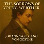 The Sorrows of Young Werther cover image