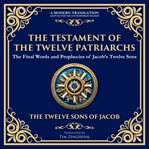 The Testament of the Twelve Patriarchs cover image