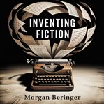 Inventing Fiction cover image