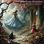 Alice's Wonderland Adventure cover image