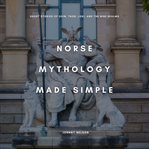 Norse Mythology Made Simple cover image