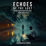 Echoes of the Lost cover image
