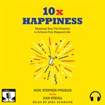 10x Happiness cover image