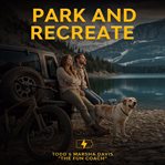 Park and Recreate cover image
