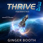 Thrive Space Colony Adventures: Publisher's Pack : Books #3-4 cover image