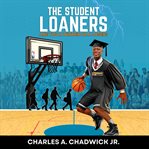 The Student Loaners Are You a Winner or a Loser? cover image