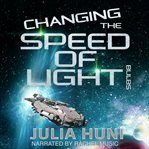 Changing the Speed of Light Bulbs (Library Edition) cover image