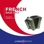 French Made Easy - Beginner - Volume 2 of 3 cover image