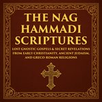 The Nag Hammadi Scriptures cover image