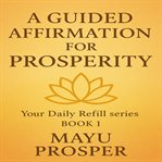 A Guided Affirmation for Prosperity cover image