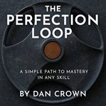 The Perfection Loop cover image