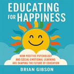 Educating for Happiness cover image
