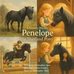 Penelope the Shetland Pony cover image