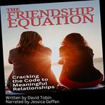 The Friendship Equation cover image