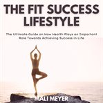 The fit success lifestyle cover image
