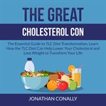 The great cholesterol con cover image