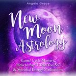 New moon astrology cover image