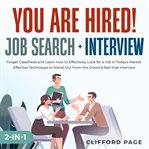 You are hired! job search + interview 2-in-1 cover image