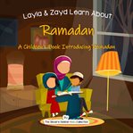 Layla & Zayd Learn About Ramadan cover image