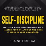 Self-discipline: stay self motivated and dedicated cover image