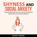 Shyness and social anxiety cover image