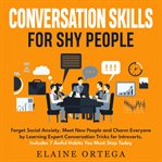 Conversation skills for shy people cover image