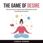 The game of desire cover image