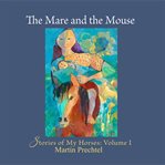 The Mare and the Mouse cover image