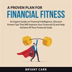 A proven plan for financial fitness cover image