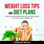 Weight loss tips and diet plans cover image